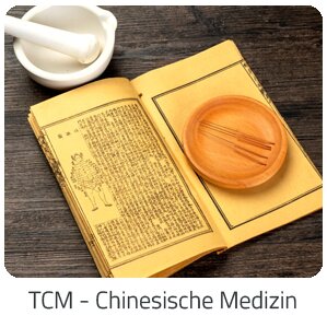 Reiseideen - TCM - Chinesische Medizin -  Reise auf Trip Fun und Action buchen